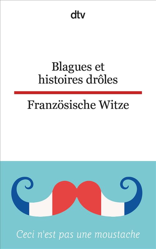 Blagues et histoires drôles Französische Witze Taschenbuch dtv Verlag